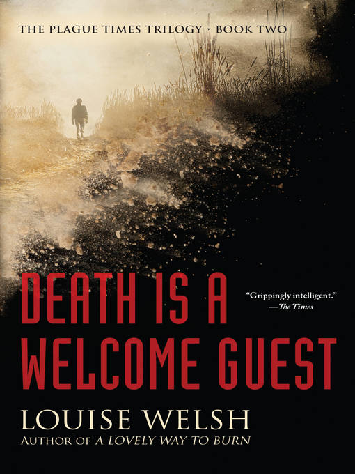 Title details for Death is a Welcome Guest by Louise Welsh - Available
